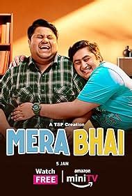 Mera Bhai (TV Series 2024– ) .
